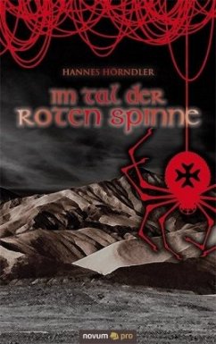 Im Tal der roten Spinne - Hörndler, Hannes