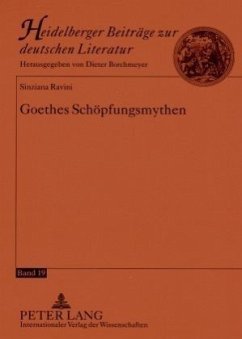 Goethes Schöpfungsmythen - Ravini, Sinziana