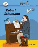 Robert Schumann, m. Audio-CD