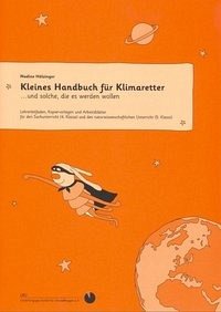 Kleines Handbuch für Klimaretter - Hölzinger, Nadine