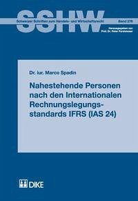 Nahestehende Personen nach den Internationalen Rechnungslegungsstandards IFRS (IAS 24) - Spadin, Marco