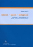 Medizin - Macht - Metaphern