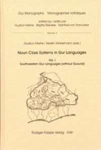 Noun Class Systems in Gur Languages