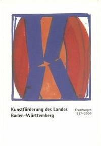 Kunstförderung des Landes Baden-Württemberg - Thurow, Beate; Gall, Harald