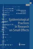 Epidemiological Practices in Research on Small Effects
