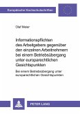 Informationspflichten des Arbeitgebers gegenüber den einzelnen Arbeitnehmern bei einem Betriebsübergang unter europarechtlichen Gesichtspunkten