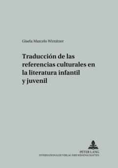 Traducción de las referencias culturales en la literatura infantil y juvenil - Marcelo Wirnitzer, Gisela