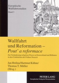 Wallfahrt und Reformation ¿ «Pout¿ a reformace»