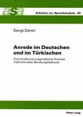 Anrede im Deutschen und im Türkischen Anrede im Deutschen und im Türkischen