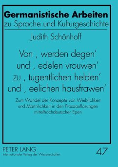 Von «werden degen» und «edelen vrouwen» zu «tugentlichen helden» und «eelichen hausfrawen» - Schönhoff, Judith