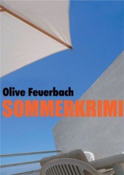 Sommerkrimi - Feuerbach, Olive