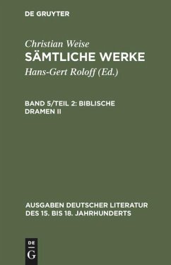 Biblische Dramen II - Weise, Christian;Weise, Christian