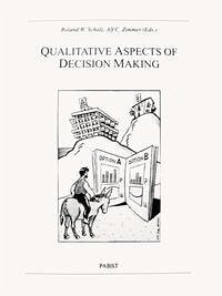 Qualitative Aspects of Decision Making