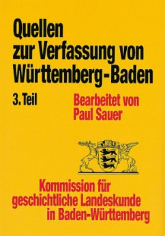 Quellen zur Entstehung der Verfassung von Württemberg-Baden: September bis Oktober 1946 - Sauer, Paul