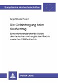 Die Gefahrtragung beim Kaufvertrag