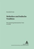 Weltethos und Indische Tradition Weltethos und Indische Tradition