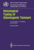 Histological Typing of Odontogenic Tumours