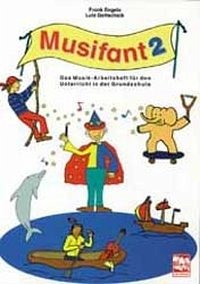Musifant. Das Arbeitsheft für den Musikunterricht in der Grundschule,... / 3./4. Klasse. Neue Rechtschreibung