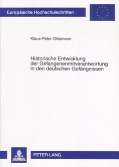 Cover Historische Entwicklung der Gefangenenmitverantwortung in den deutschen Gefängnissen