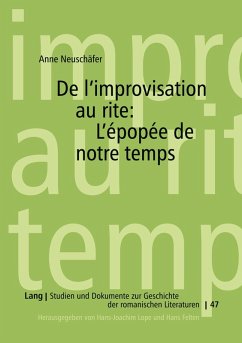 Cover De l'improvisation au rite: l'épopée de notre temps