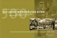 500 Jahre Nordhäuser Korn