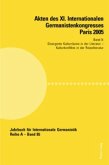 Akten des XI. Internationalen Germanistenkongresses Paris 2005- "Germanistik im Konflikt der Kulturen"