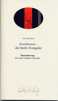 Zarathustra - der fünfte Evangelist - Carcu, Victor
