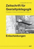 Zeitschrift für Gestaltpädagogik / Entscheidungen