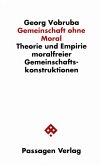 Gemeinschaft ohne Moral