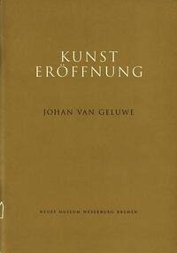 Kunsteröffnung Johan van Geluwe - Deecke, Thomas; Behr, Michael; Geluwe, Johan van