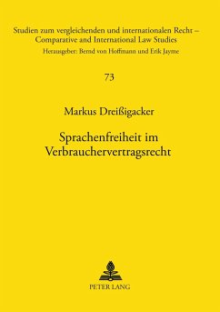Sprachenfreiheit im Verbrauchervertragsrecht - Dreißigacker, Markus