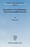 Regionalismus in Großbritannien - kulturwissenschaftlich betrachtet.