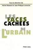 Les faces cachées de l'urbain