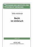 Recht im Umbruch Recht im Umbruch