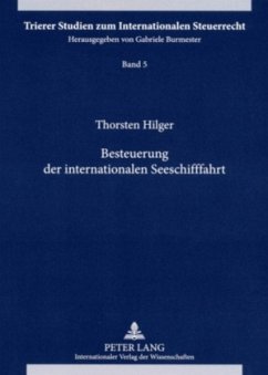 Besteuerung der internationalen Seeschifffahrt - Hilger, Thorsten