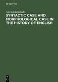 Syntactic Case and Morphological Case in the History of English