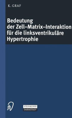 Bedeutung der Zell-Matrix-Interaktion für die linksventrikuläre Hypertrophie - Graf, Kristof