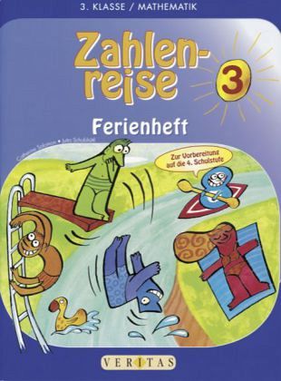 3. Klasse Mathematik / Zahlenreise Ferienheft H.3