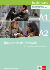 Deutsch in der Schweiz / Deutsch in der Schweiz A1 und A2 - Clalüna, Monika