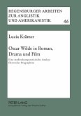 Oscar Wilde in Roman, Drama und Film Oscar Wilde in Roman, Drama und Film