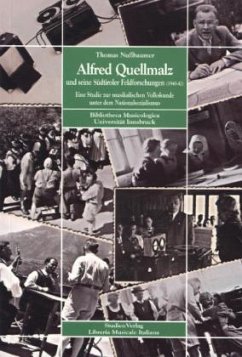 Alfred Quellmalz und seine Südtiroler Feldforschungen (1940-42) - Nußbaumer, Thomas