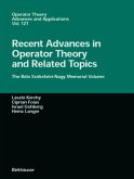 Recent Advances in Operator Theory and Related Topics