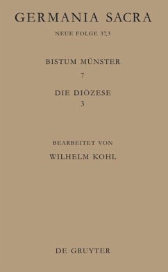 Die Bistümer der Kirchenprovinz Köln. Das Bistum Münster 7,3: Die Diözese - Flachenecker, Helmut (Red.) / Kohl, Wilhelm (Bearb.)