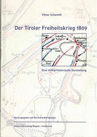 Der Tiroler Freiheitskrieg 1809 - Schemfil, Viktor