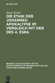 Die Ethik der Johannes-Apokalypse im Vergleich mit der des 4. Esra