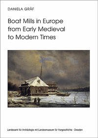 Boat Mills in Europe from Early Medieval to Modern Times