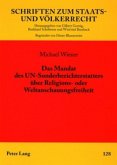 Das Mandat des UN-Sonderberichterstatters über Religions- oder Weltanschauungsfreiheit