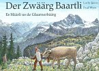 Der Zwäärg Baartli