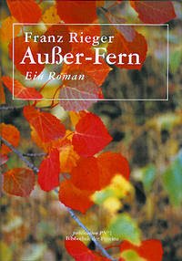 Außer-Fern - Rieger, Franz