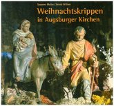 Weihnachtskrippen in Augsburger Kirchen Weihnachtskrippen in Augsburger Kirchen